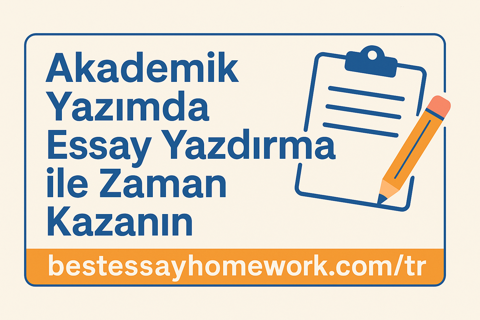 Read more about the article Akademik Yazımda Essay Yazdırma ile Zaman Kazanın