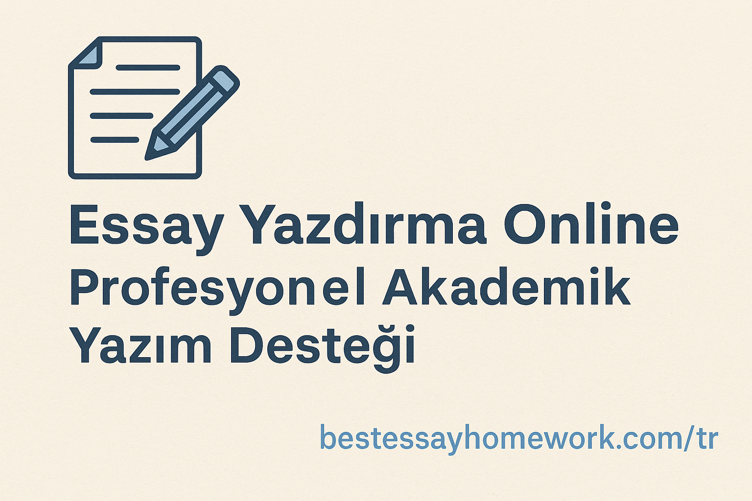 Read more about the article Essay Yazdırma Online – Profesyonel Akademik Yazım Desteği