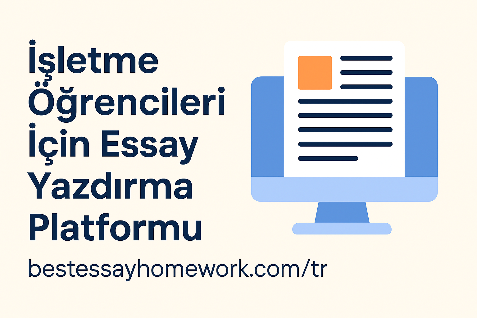 Read more about the article İşletme Öğrencileri İçin Essay Yazdırma Platformu